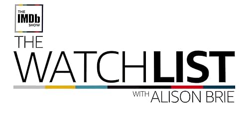 The Watchlist With Alison Brie