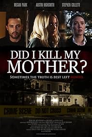 Megan Park, Stephen Colletti, and Austin Highsmith Garces in Did I Kill My Mother? (2018)