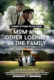 Mom and Other Loonies in the Family (2015)