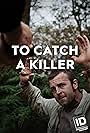 To Catch a Killer (2018)