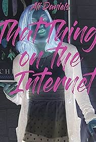 That Thing on the Internet (2019)