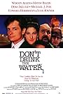 Don't Drink the Water (1994)