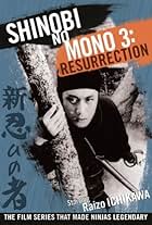 Shinobi No Mono 3: Resurrection