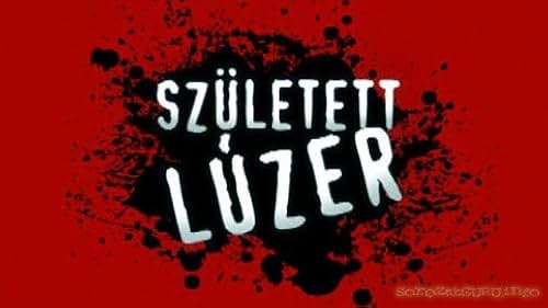 Született lúzer (2007)