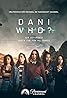 Dani Who? (TV Series 2019) Poster