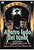 Al otro lado del túnel (1994)