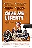 Give Me Liberty (2019) Poster