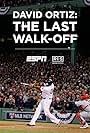 David Ortiz: The Last Walk Off (2016)