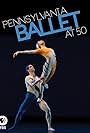 Pennsylvania Ballet at 50 (2014)