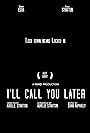 I'll Call You Later (2020)