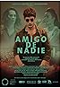 Amigo de nadie (2019) Poster