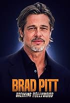 Brad Pitt: Breaking Hollywood