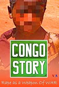 Congo Story: Rape as a Weapon of War (2012)