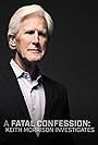 A Fatal Confession: Keith Morrison Investigates (2019)