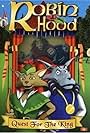 Robin Hood: Quest for the King (2008)