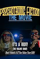 Psychotronic Fiction the Movie (2017)