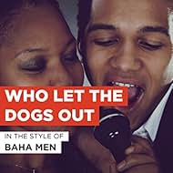 Baha Men: Who Let the Dogs Out? (2000)