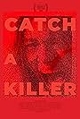 Catch a Killer (2024)