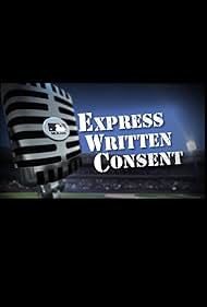 E.W.C. - Express Written Consent (2012)