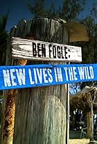 Ben Fogle: New Lives in the Wild