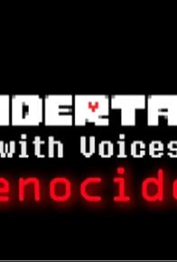 Primary photo for Undertale with Voices: Genocider