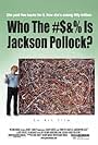 Who the #$&% Is Jackson Pollock? (2006)