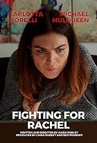 Fighting for Rachel