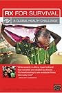 Rx for Survival: A Global Health Challenge (2005)