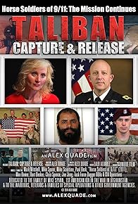 Primary photo for Horse Soldiers of 9/11: The Mission Continues - Taliban Capture & Release