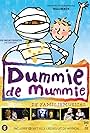 Dummie de Mummie - De Familiemusical (2017)