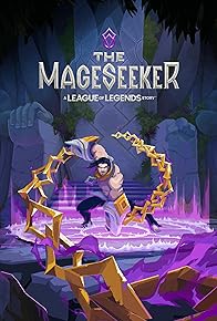 Primary photo for The Mageseeker: A League of Legends Story