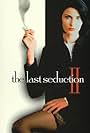 The Last Seduction II