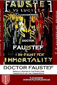 Primary photo for Doctor Faustef (Versus Lucifer in the Fight for Immortality of the Human Race)