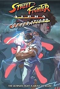 Primary photo for Street Fighter Alpha: Generations