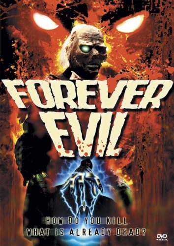 Forever Evil (1987)