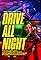 Drive All Night's primary photo