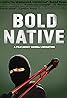 Bold Native (2010) Poster