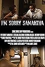 I'm Sorry Samantha (2014)