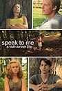 Speak to Me (2011)