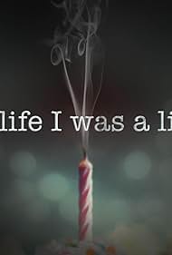 In Life I Was a Liar (2014)