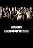 2900 Happiness (TV Series 2007–2009) Poster