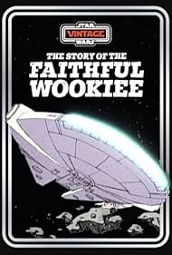 The Story of the Faithful Wookiee (1978)