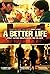 A Better Life (2011)