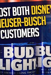 Primary photo for The BUD LIGHT Collapse: How ESG cost both DISNEY and ANHEUSER-BUSCH their customers