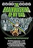 The Brainwashing of My Dad (2015) Poster