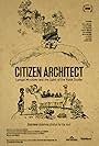 Citizen Architect: Samuel Mockbee and the Spirit of the Rural Studio (2010)