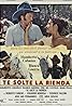 Te solte la rienda (1981) Poster