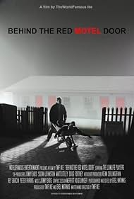 Behind the Red Motel Door (2011)