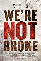 We're Not Broke (2012)