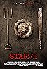 Starve (2014) Poster